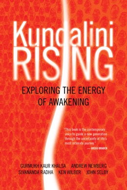 Capa do livro Kundalini Rising: Exploring the Energy of Awakening de Gurmukh Kaur Khalsa