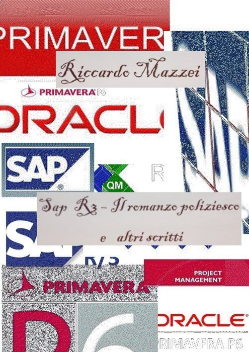 SAP R3 - Il romanzo poliziesco e altri scritti