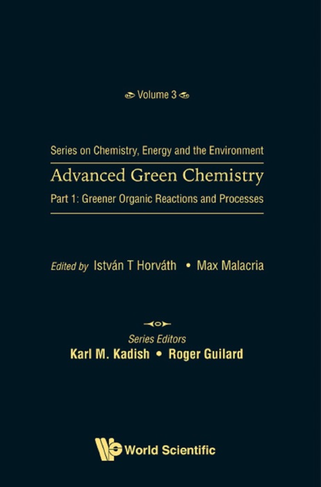 Advanced Green Chemistry