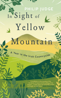 Philip Judge - In Sight of Yellow Mountain artwork