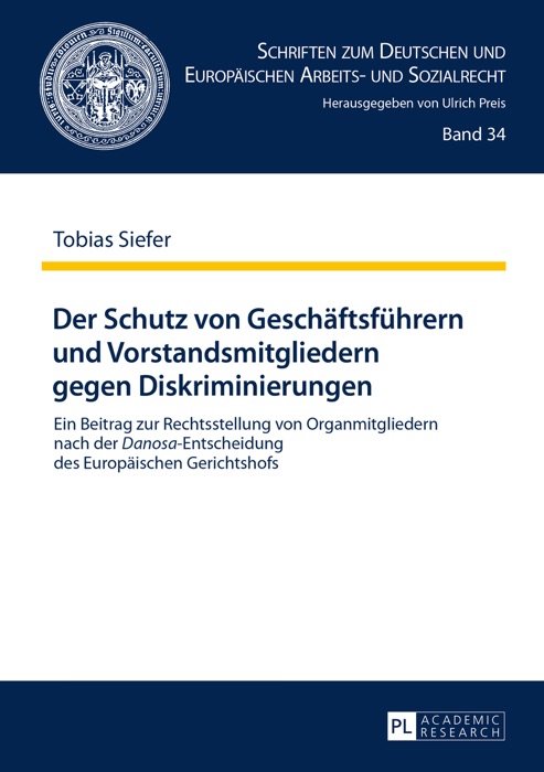 Der Schutz von Geschäftsführern und Vorstandsmitgliedern gegen Diskriminierungen