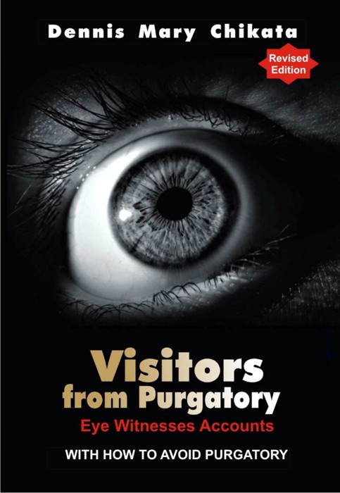 Visitors From Purgatory ( Eye Witnesses’ Accounts)