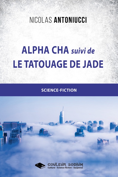 Alpha Cha et Le tatouage de Jade