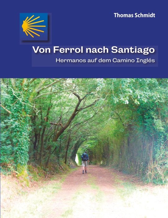 Von Ferrol nach Santiago