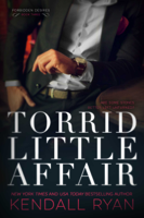 Kendall Ryan - Torrid Little Affair artwork