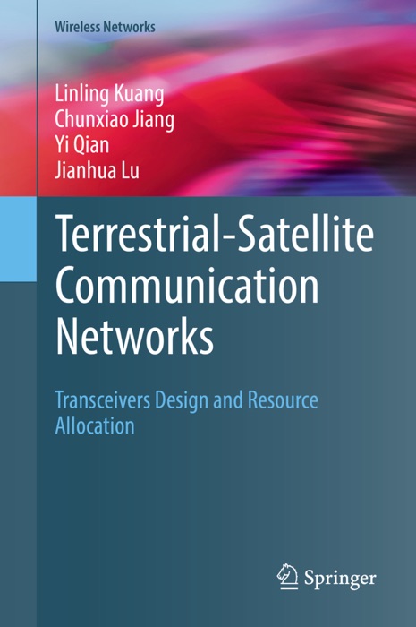 Terrestrial-Satellite Communication Networks