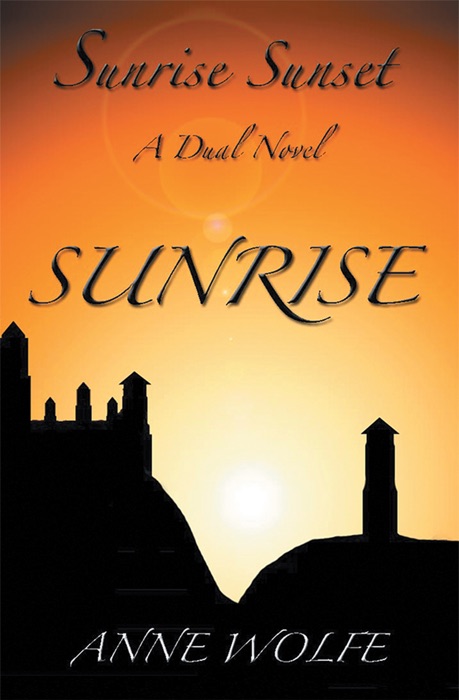 Sunrise, Sunset: A Dual Novel