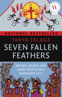 Tanya Talaga - Seven Fallen Feathers artwork