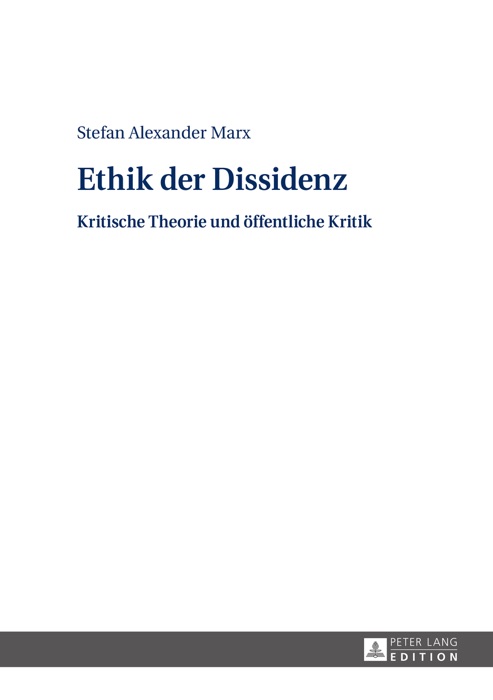 Ethik der Dissidenz