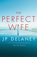 J.P. Delaney - The Perfect Wife artwork