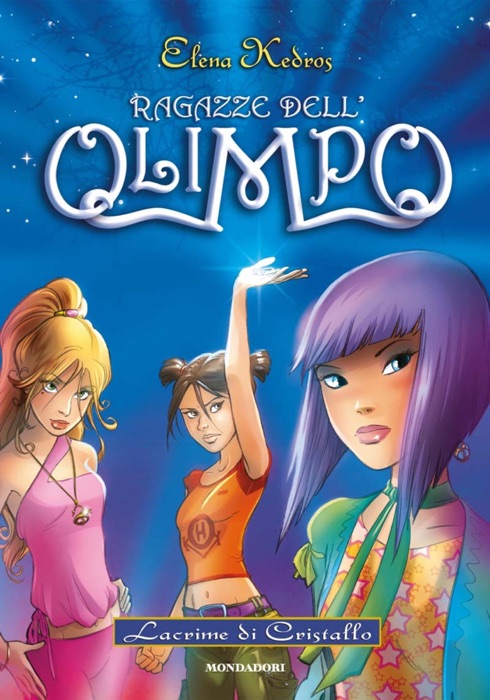 Ragazze dell'Olimpo - 1. Lacrime di cristallo