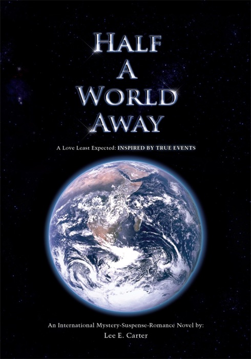 Half a World Away: a Love Least Expected