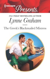 The Greek's Blackmailed Mistress - Lynne Graham by  Lynne Graham PDF Download