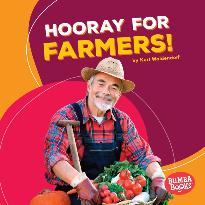 Hooray for Farmers!