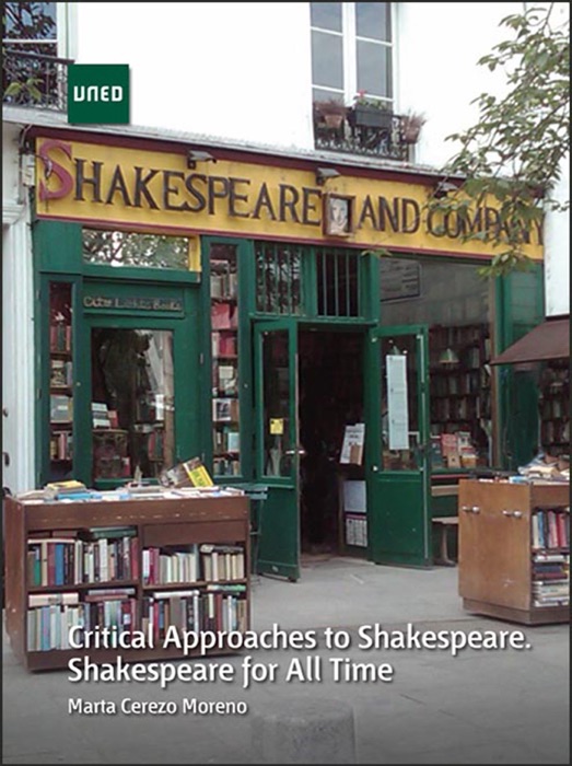 Critical Approaches to Shakespeare. Shakespeare for All Time