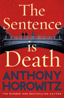 Anthony Horowitz - The Sentence is Death artwork