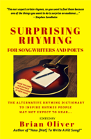 Brian Oliver - Surprising Rhyming For Songwriters & Poets: The Alternative Rhyming Dictionary To Inspire Rhymes People May Not Expect To Hear artwork
