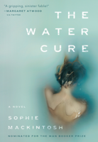 Sophie Mackintosh - The Water Cure artwork