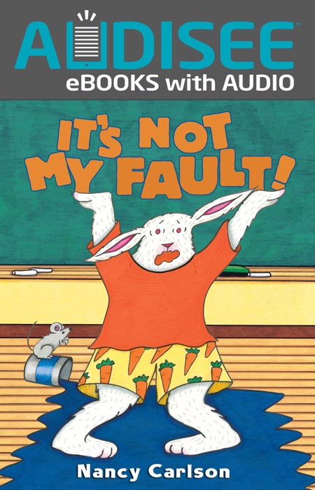 It's Not My Fault! (Enhanced Edition)