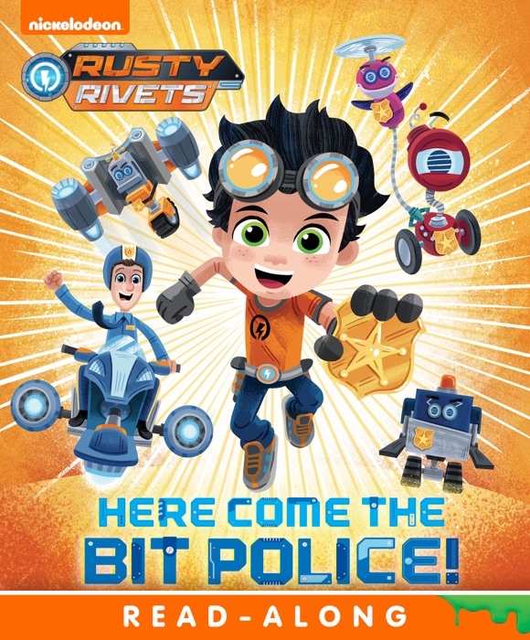 Here Come the Bit Police! (Rusty Rivets) (Enhanced Edition)