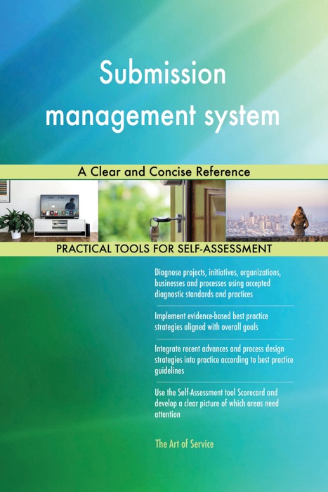 Submission management system A Clear and Concise Reference