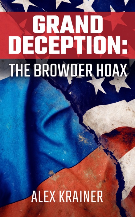Grand Deception: The Browder Hoax