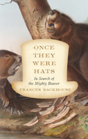Frances Backhouse - Once They Were Hats artwork