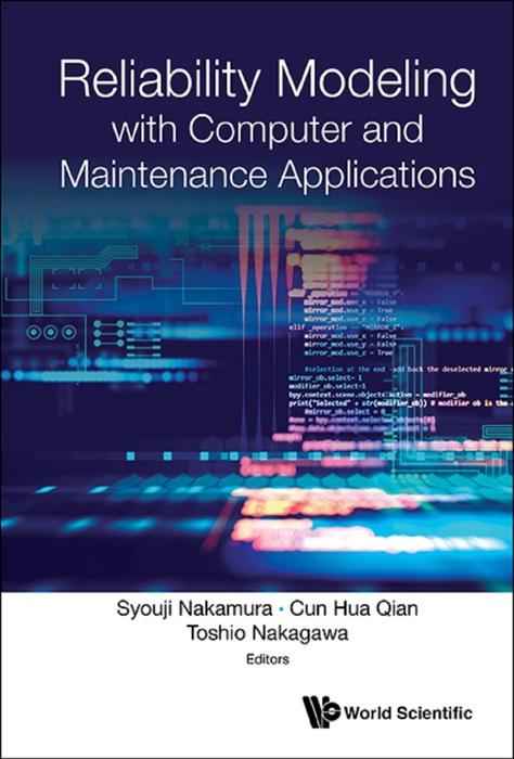 Reliability Modeling With Computer And Maintenance Applications