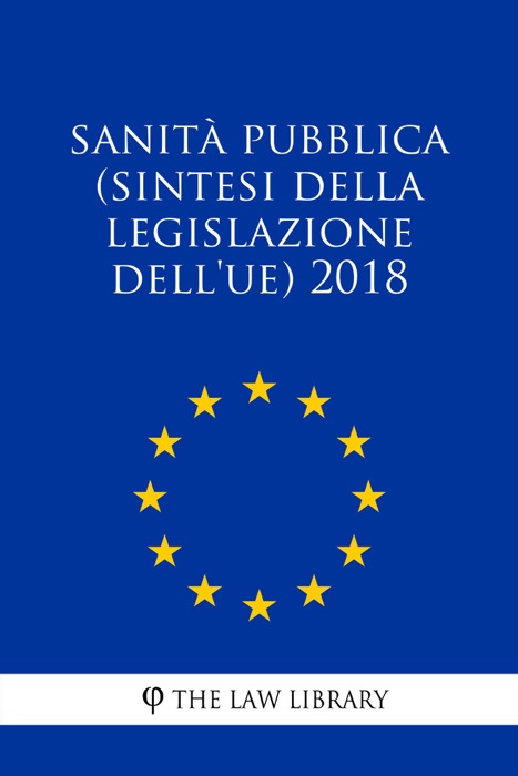 Sanità pubblica (Sintesi della legislazione dell'UE) 2018