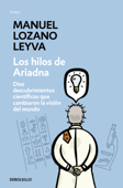 Los hilos de Ariadna - Manuel Lozano Leyva