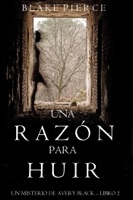 Una Razón para Huir  (Un Misterio de Avery Black—Libro 2) ebook Download