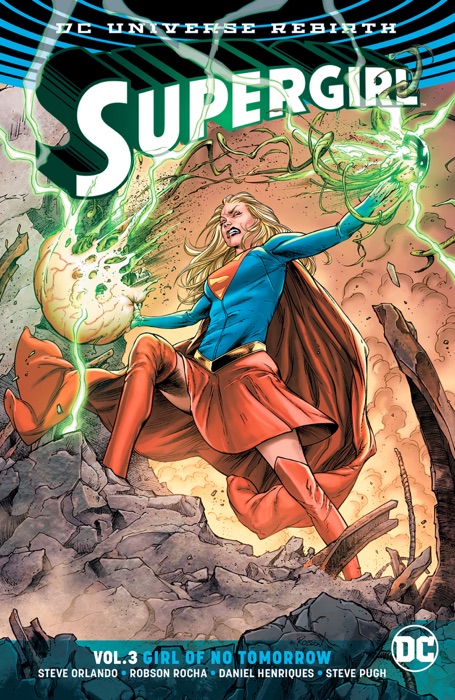 Supergirl Vol. 3: Girl of No Tomorrow (Rebirth)