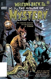 Welcome Back to the House of Mystery (1998-) #1 - Neil Gaiman, John Albano, Sergio Aragonés, Gerry Conway, Michael Fleisher, Mike Friedrich, Bob Kanigher, Georges Kashdan, Steve Skeates, Neal Adams, Jim Aparo & Bernie Wrightson by  Neil Gaiman, John Albano, Sergio Aragonés, Gerry Conway, Michael Fleisher, Mike Friedrich, Bob Kanigher, Georges Kashdan, Steve Skeates, Neal Adams, Jim Aparo & Bernie Wrightson PDF Download