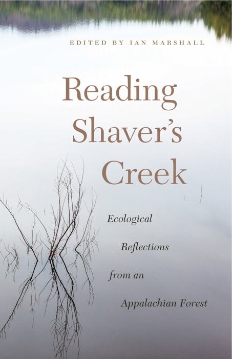 Reading Shaver’s Creek