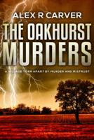 Alex R Carver - The Oakhurst Murders Duology artwork