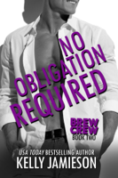 Kelly Jamieson - No Obligation Required artwork