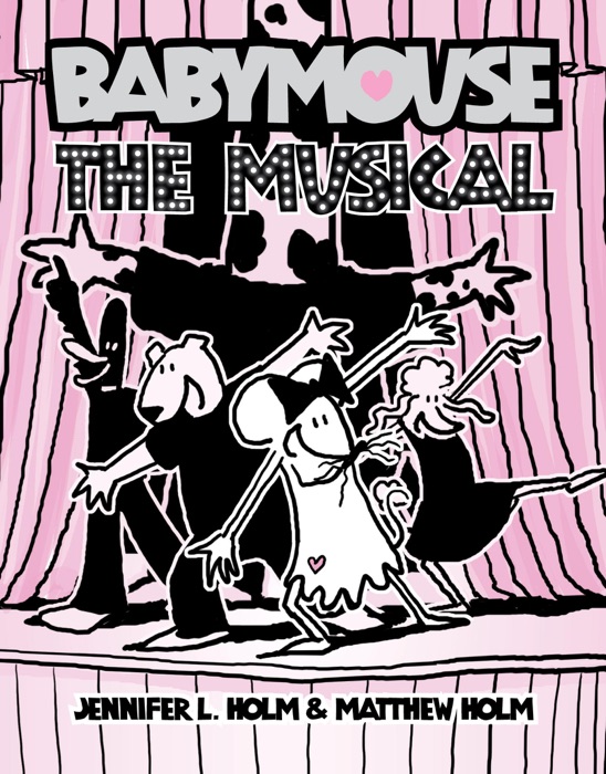 Babymouse #10: The Musical