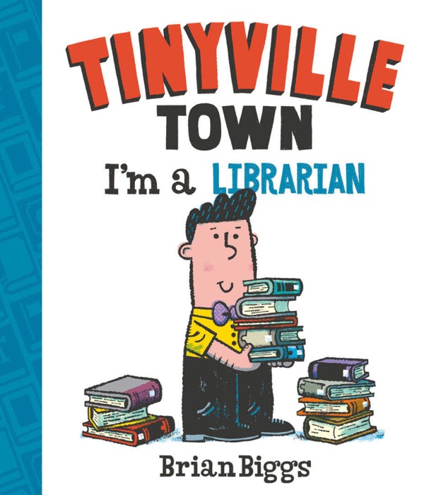 I'm a Librarian (A Tinyville Town Book) (Read-Along)