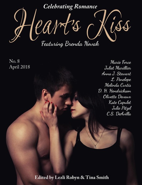 Heart’s Kiss: Issue 8, April 2018: Featuring Brenda Novak