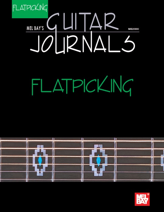 Guitar Journals - Flatpicking