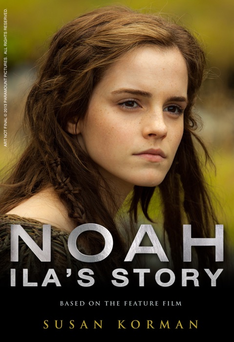 Noah: Ila's Story