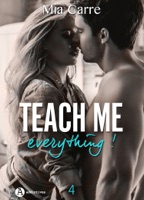 Teach Me Everything - 4 ebook Download