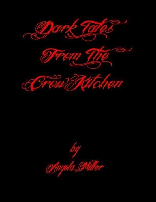 Dark Tales from the Crow Kitchen