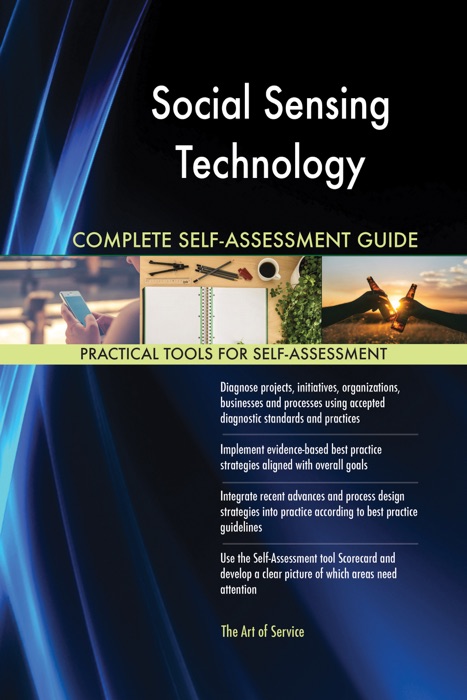 Social Sensing Technology  Complete Self-Assessment Guide