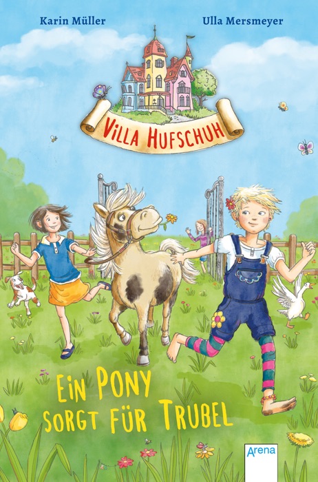 Villa Hufschuh (1). Ein Pony sorgt für Trubel