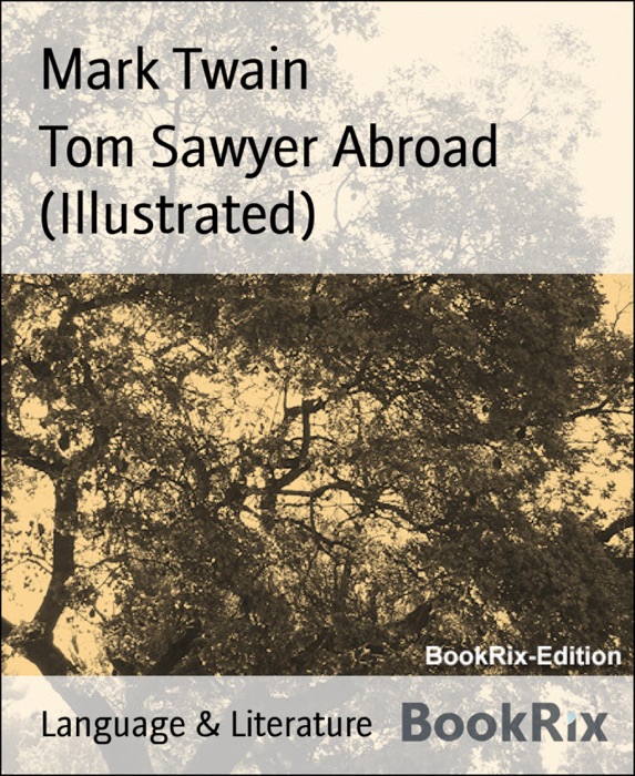 Tom Sawyer Abroad (Illustrated)