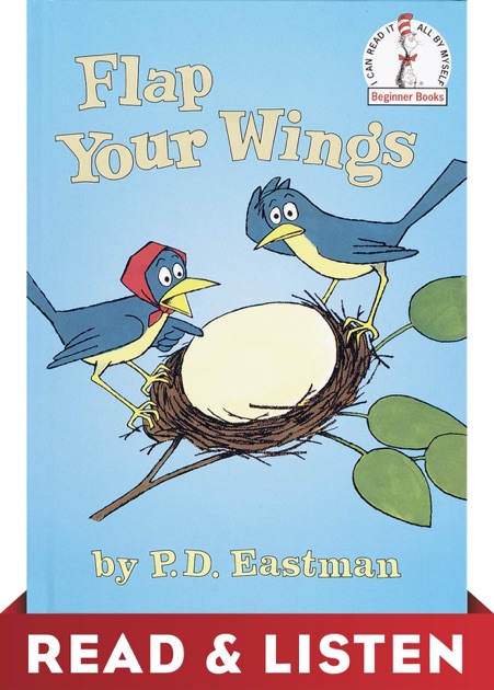Flap Your Wings: Read &amp; Listen Edition by P.D. Eastman on Apple Books