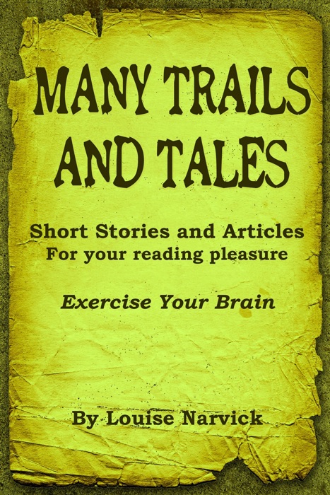 Many Trails and Tales Volume #2