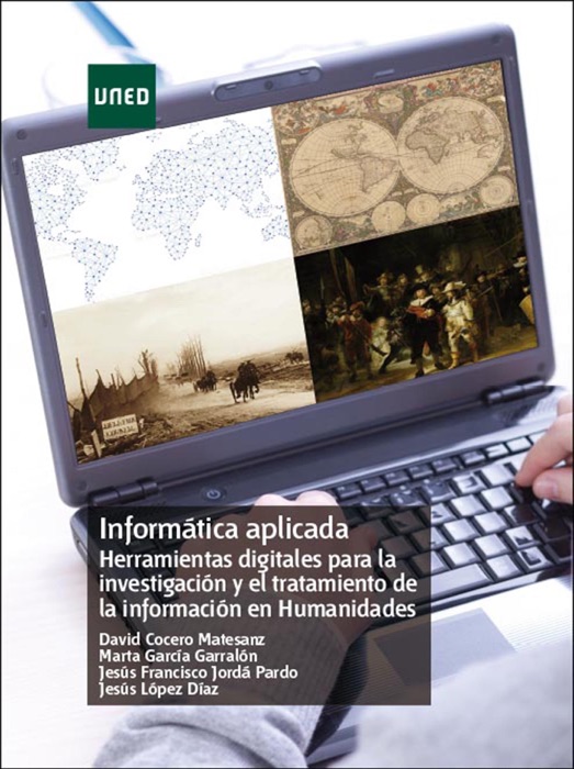 Informática aplicada. Herramientas digitales para la investigación y el tratamiento de la información en Humanidades