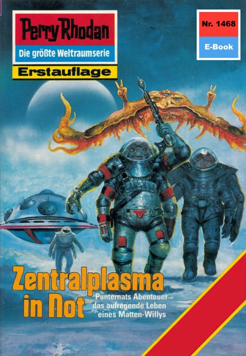 Perry Rhodan 1468: Zentralplasma in Not